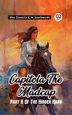 CAPITOLA THE MADCAP PART II OF THE HIDDEN HAND (eBook, ePUB)