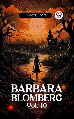 BARBARA BLOMBERG Vol. 10 (eBook, ePUB) - Ebers, Georg