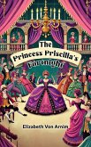 The Princess Priscilla's Fortnight (eBook, ePUB)