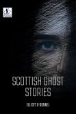 Scottish Ghost Stories (eBook, ePUB) Scottish Ghost Stories (eBook, ePUB)