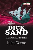 DICK SAND A CAPTAIN AT FIFTEEN (eBook, ePUB)