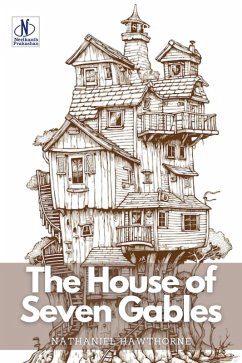 The House of the Seven Gables (eBook, ePUB) - Hawthorne, Nathaniel