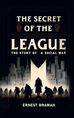 Cover The Secret of the League The Story of a Social War (eBook, ePUB)