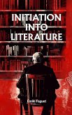 Initiation into Literature (eBook, ePUB)