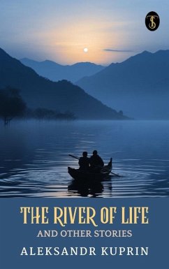 Cover The River of Life, and Other Stories (eBook, ePUB)