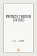 Friends Though Divided (eBook, ePUB) - Bild 1