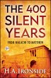 The 400 Silent Years: from Malachi to... - Bild 1