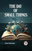 The Day of Small Things (eBook, ePUB)