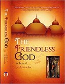 A Freindless God (eBook, ePUB) A Freindless God (eBook, ePUB)