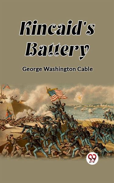 Kincaid's Battery (eBook, ePUB)