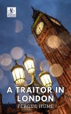 A Traitor in London (eBook, ePUB) A Traitor in London (eBook, ePUB)