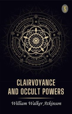 Cover Clairvoyance and Occult Powers (eBook, ePUB)