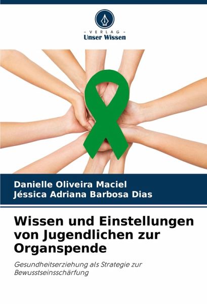 Wissen und Einstellungen von Jugendlichen zur Organspende Wissen und Einstellungen von Jugendlichen zur Organspende
