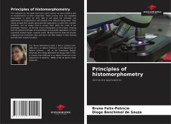 Principles of histomorphometry - Felix-Patrício, Bruno;Benchimol de Souza, Diogo