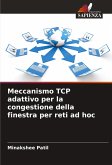 Meccanismo TCP adattivo per la congestione della finestra per reti ad hoc