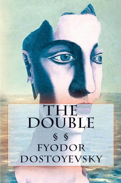 The Double - Dostojewskij, Fjodor M.