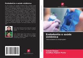 Endodontia e saúde sistêmica Endodontia e saúde sistêmica