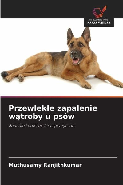 Przewlek¿e zapalenie w¿troby u psów Przewlek¿e zapalenie w¿troby u psów