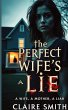 THE PERFECT WIFE'S LIE - Bild 1