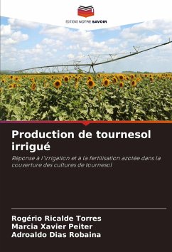 Production de tournesol irrigué - Ricalde Torres, Rogério;Xavier Peiter, Marcia;Dias Robaina, Adroaldo