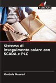 Sistema di inseguimento solare con SCADA e PLC Sistema di inseguimento solare con SCADA e PLC