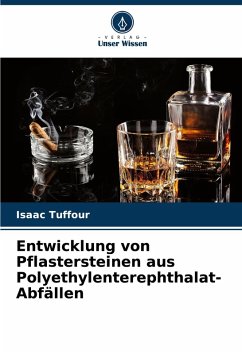 Entwicklung von Pflastersteinen aus Polyethylenterephthalat-Abfällen - Tuffour, Isaac