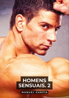 Homens Sensuais. 2 - García, Manuel