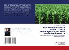 Primenenie nowogo izwestkowogo melioranta na osnowe karbidnoj izwesti