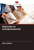 Ethnicité et entrepreneuriat Ethnicité et entrepreneuriat