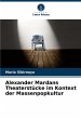 Alexander Mardans Theaterstücke im... - Bild 1