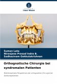 Orthognatische Chirurgie bei syndromalen Patienten Orthognatische Chirurgie bei syndromalen Patienten