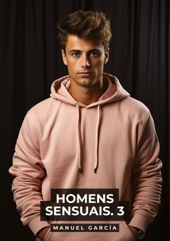 Homens Sensuais. 3 - García, Manuel