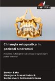 Chirurgia ortognatica in pazienti sindromici Chirurgia ortognatica in pazienti sindromici
