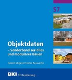 BKI Objektdaten Sonderband S7 - Modulares Bauen BKI Objektdaten Sonderband S7 - Modulares Bauen