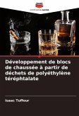 Développement de blocs de chaussée à partir de déchets de polyéthylène téréphtalate Développement de blocs de chaussée à partir de déchets de polyéthylène téréphtalate