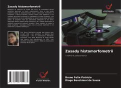 Zasady histomorfometrii - Felix-Patrício, Bruno;Benchimol de Souza, Diogo