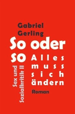 So oder so (Alles muss sich ändern) - Gerling, Gabriel