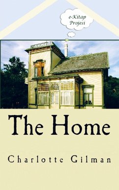 The Home - Charlotte Perkins Gilman