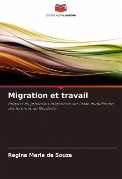 Migration et travail - Souza, Regina Maria de