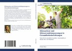 Klimaschutz und Klimawandelanpassungen in Gesundheitseinrichtungen