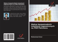 Wp¿yw bezpo¿rednich inwestycji zagranicznych na PKB Pakistanu Cover Wp¿yw bezpo¿rednich inwestycji zagranicznych na PKB Pakistanu