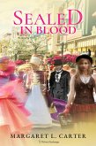 Sealed in Blood (eBook, ePUB) Sealed in Blood (eBook, ePUB)