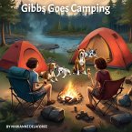 Gibbs Goes Camping (GIBBS Adventures, #3) (eBook, ePUB)