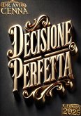 Decisione Perfetta (eBook, ePUB)