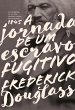 Frederick Douglass: A Jornada de um... - Bild 1