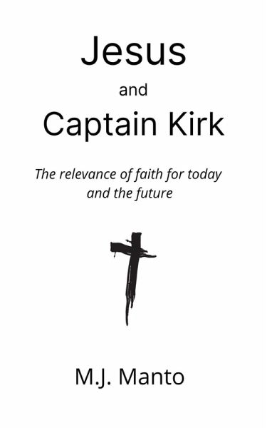 Jesus and Captain Kirk (eBook, ePUB)