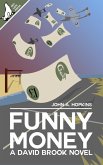 Funny Money (David Brook, #2) (eBook, ePUB) Funny Money (David Brook, #2) (eBook, ePUB)