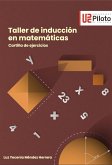Taller de inducción en matemáticas (eBook, PDF) Taller de inducción en matemáticas (eBook, PDF)
