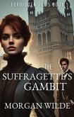 The Suffragette's Gambit (Forbidden Vows, #5) (eBook, ePUB)