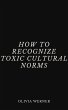 How to Recognize Toxic Cultural Norms... - Bild 1